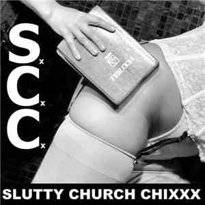 Slutty Church Chixxx - Slutty Church Chixxx