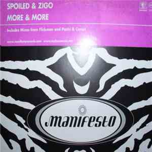 Spoiled & Zigo - More & More