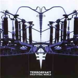 Terrorfakt - Cold Steel World