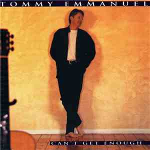 Tommy Emmanuel - Can't Get Enough
