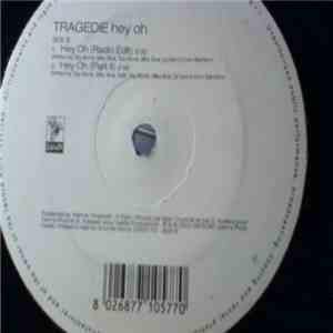 Tragedie - Hey Oh