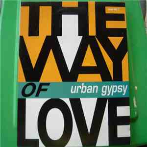 Urban Gypsy - The Way Of Love