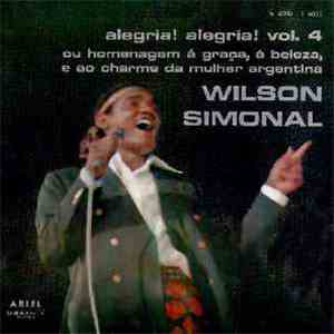 Wilson Simonal - Alegria! Alegria! Vol.4