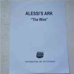 Alessi's Ark - The Wire