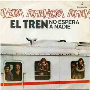Almanzora - El Tren No Espera A Nadie