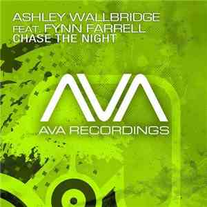 Ashley Wallbridge feat. Fynn Farrell - Chase The Night