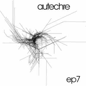 Autechre - EP7