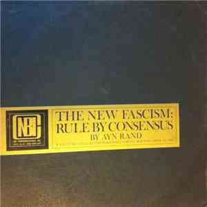 Ayn Rand - The New Fascism: Rule By Consensus