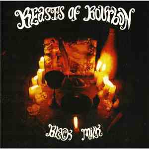 Beasts Of Bourbon - Black Milk