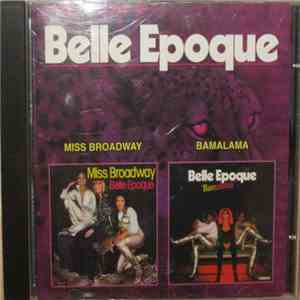Belle Epoque - Miss Broadway / Bamalama