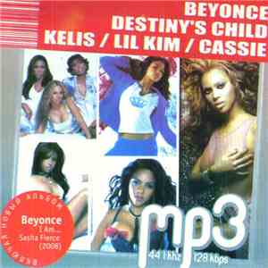 Beyonce / Destiny's Child / Kelis / Lil Kim / Cassie  - MP3