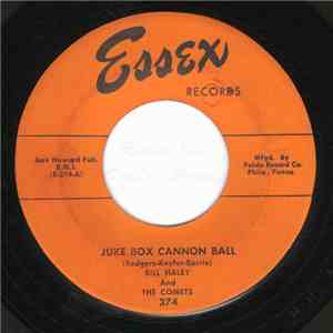Bill Haley And The Comets - Juke Box Cannon Ball