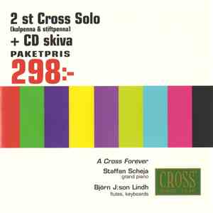 Björn J:son Lindh, Staffan Scheja - A Cross Forever