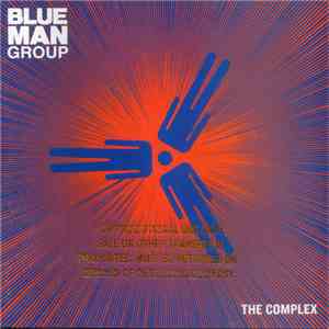 Blue Man Group - The Complex