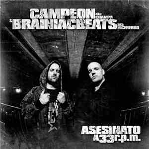 Campeon, Brainiac Beats - Asesinato a 33 r.p.m.