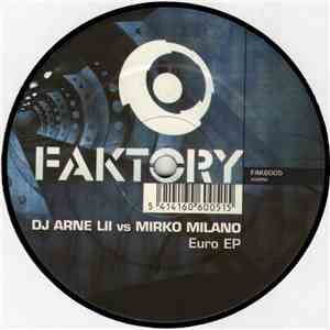 DJ Arne L II vs. Mirko Milano - Euro EP