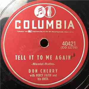 Don Cherry  - Tell It To Me Again / Clean Break