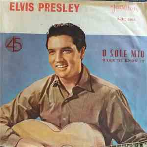 Elvis Presley With The Jordanaires - It's Now Or Never