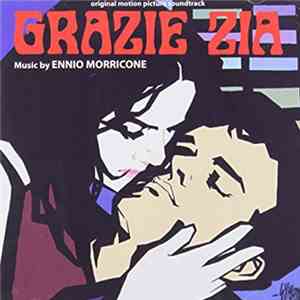 Ennio Morricone - Grazie Zia (Original Motion Picture Soundtrack)