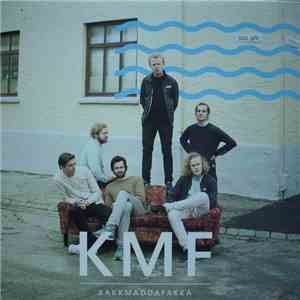 Kakkmaddafakka - KMF
