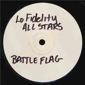 Lo-Fidelity Allstars - Battleflag