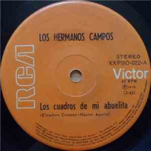 Los Hermanos Campos - Los Cuadros De Mi Abuela