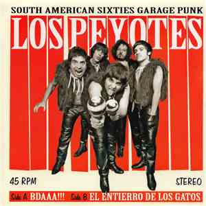 Los Peyotes - Bdaaa!!! / El Entierro De Los Gatos