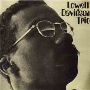 Lowell Davidson Trio - Lowell Davidson Trio