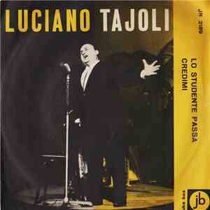 Luciano Tajoli - Lo Studente Passa / Credimi