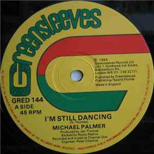 Michael Palmer / Robert French - I'm Still Dancing / No War