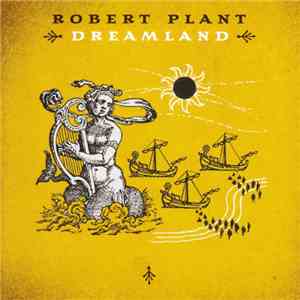 Robert Plant - Dreamland