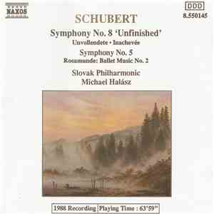Schubert, Slovak Philharmonic, Michael Halász - Symphony No. 8 'Unfinished' ...