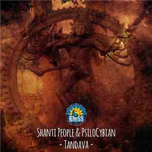 Shanti People & PsiloCybian - Tandava