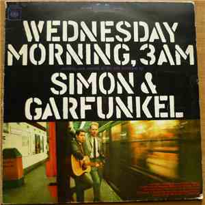 Simon & Garfunkel - Wednesday Morning, 3 A.M.