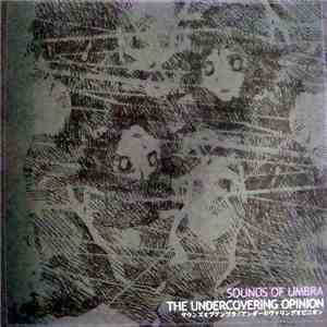 Sounds Of Umbra - The Undercovering Opinion