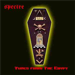 Spectre - Tunes From The Crypt