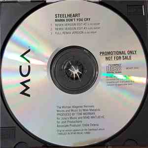 Steelheart - Mama Don't You Cry