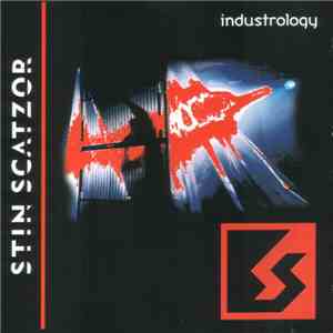 Stin Scatzor - Industrology