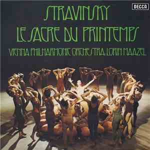 Stravinsky, Vienna Philharmonic Orchestra : Lorin Maazel - Le Sacre Du Prin ...