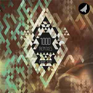 Subp Yao - 1000 Remixes