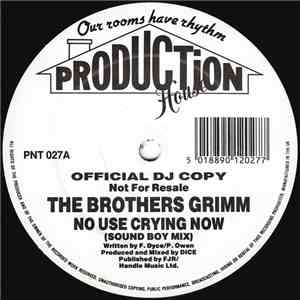 The Brothers Grimm - No Use Crying Now