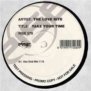The Love Bite - Take Your Time