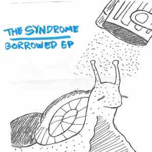 The Syndrome  - Borrowed EP