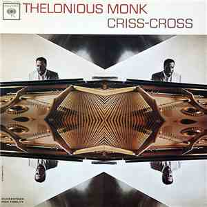 Thelonious Monk - Criss-Cross