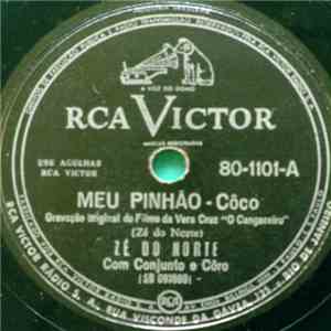 Vanja Orico / Zé Do Norte - Meu Pinhao - Côco (O'Cangaceiro) / Sodade Meu B ...