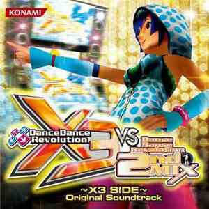 Various - DanceDanceRevolution X3 Vs 2ndMIX ~X3 Side~ Original Soundtrack