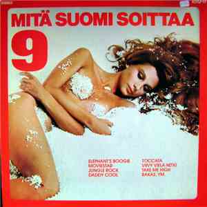 Various - Mitä Suomi Soittaa 9