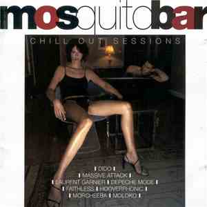 Various - Mosquito Bar: Chill Out Sessions