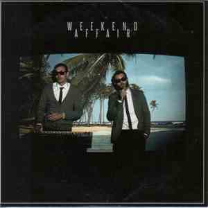 Weekend Affair - Welcome To Your Fate