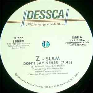 Z-Slam - Don't Say Never
